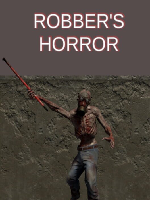 Robber's Horror