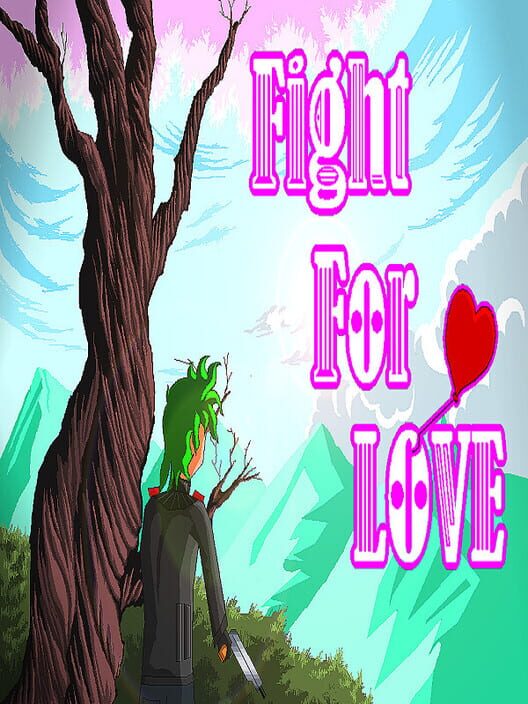 Fight For Love