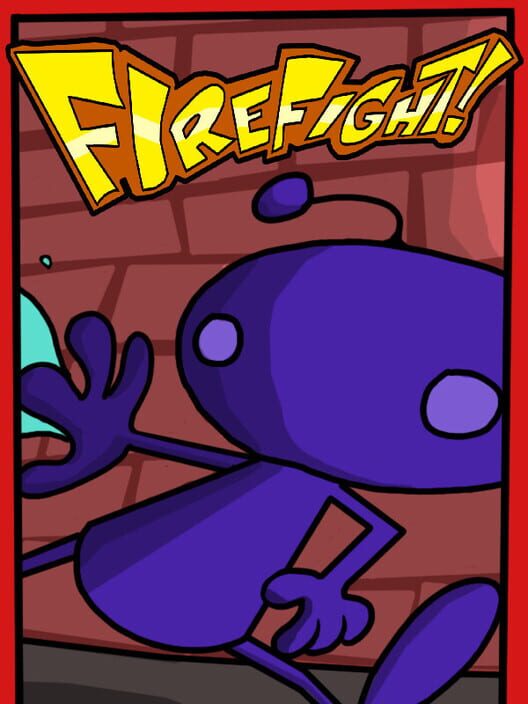 Firefight!