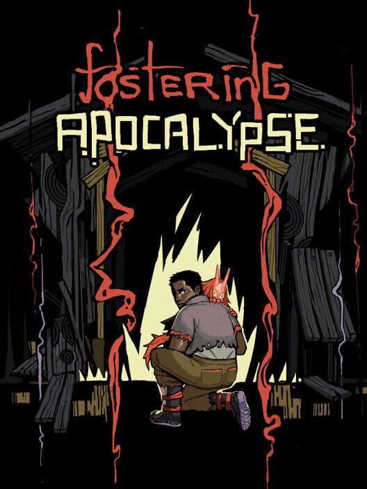 Fostering Apocalypse