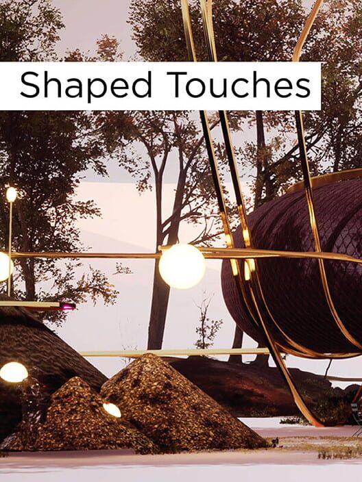 Shaped Touches
