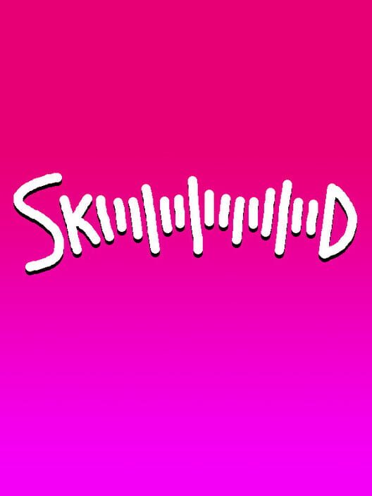 Skiiiiiiiiiiiiiiid
