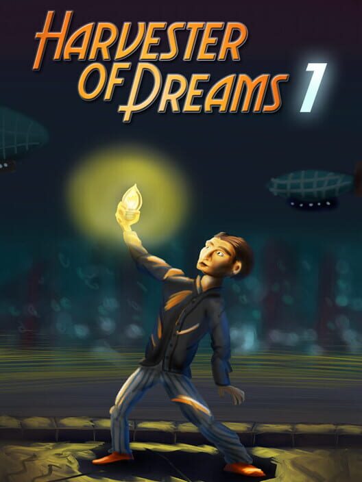 Harvester of Dreams : Episode 1