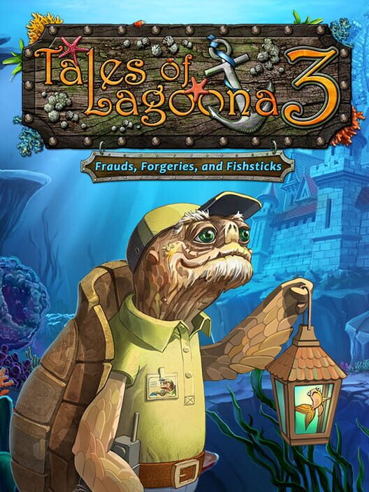 Tales of Lagoona 3: Frauds, Forgeries, and Fishsticks