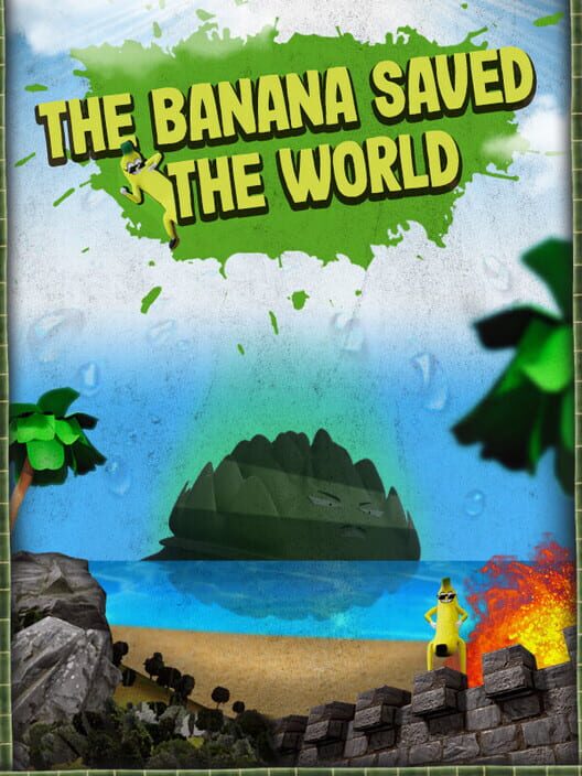 The Banana Saved the World