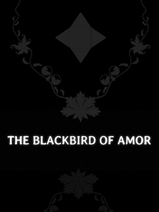 The Blackbird of Amor