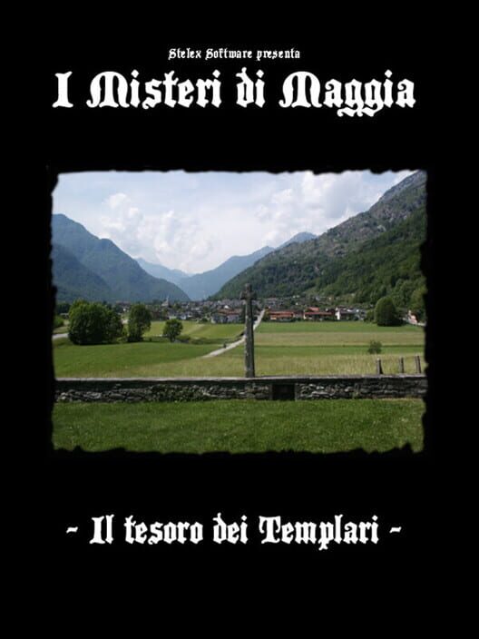 I Misteri di Maggia