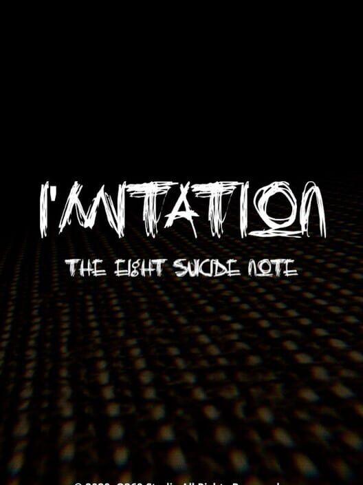 I'mitation: The Eight Suicide Note