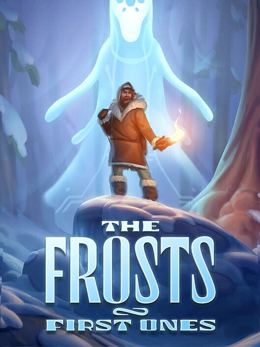 The Frosts: First Ones