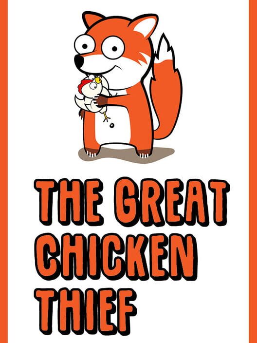 The Great Chicken Thief