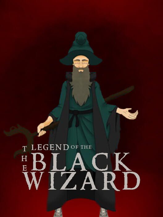 The Legend of The Black Wizard