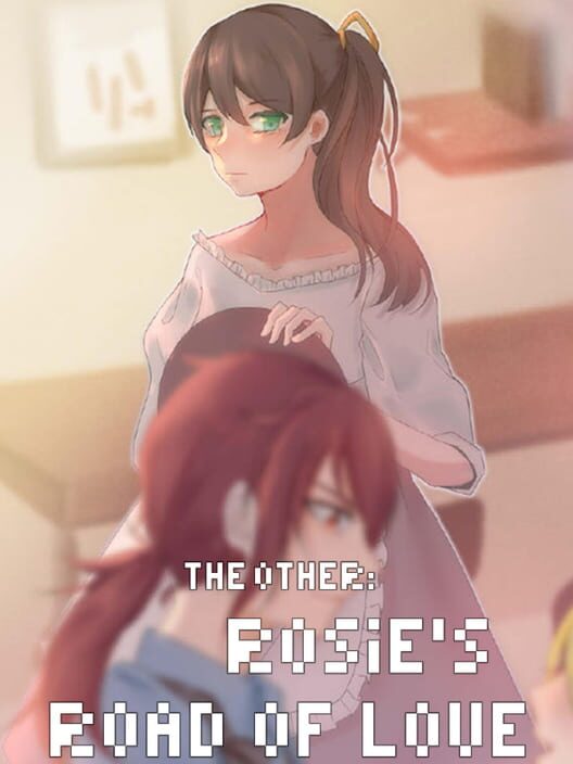 The Other: Rosie's Road of Love