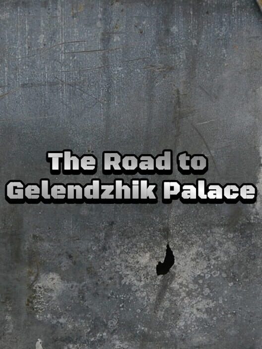 The Road to Gelendzhik Palace