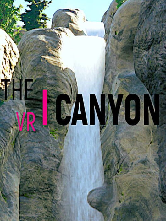The VR Canyon