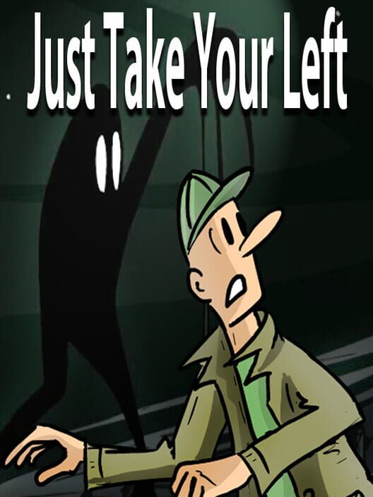 Just Take Your Left