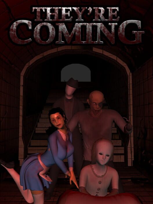 They're Coming