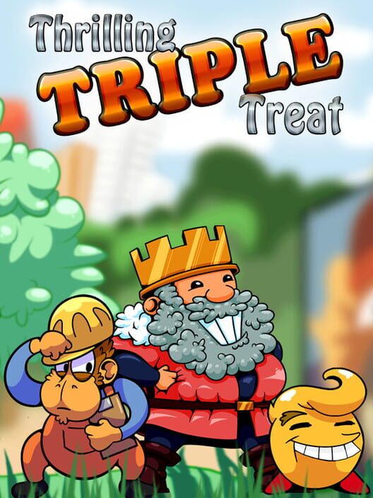 Thrilling Triple Treat