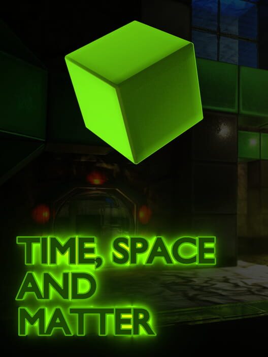 Time, Space and Matter