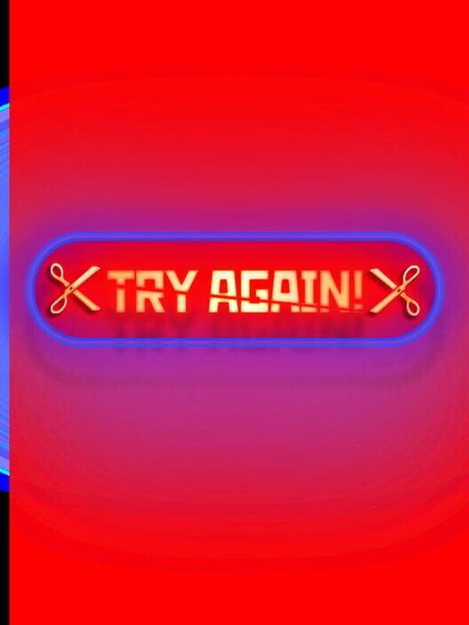 Try again!