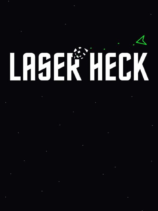 Laser Heck