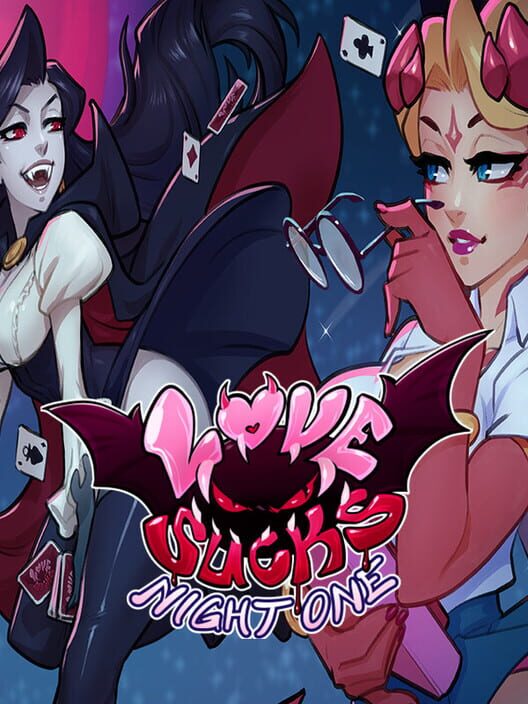 Love Sucks: Night One