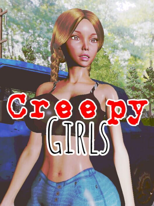 Creepy Girls