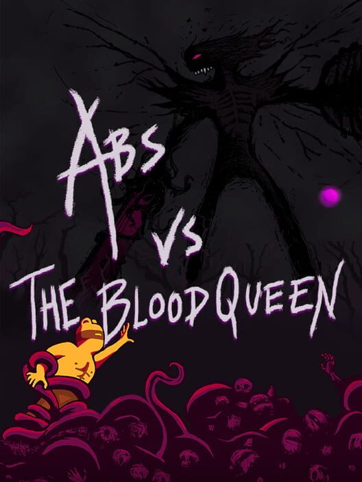 Abs vs. The Blood Queen
