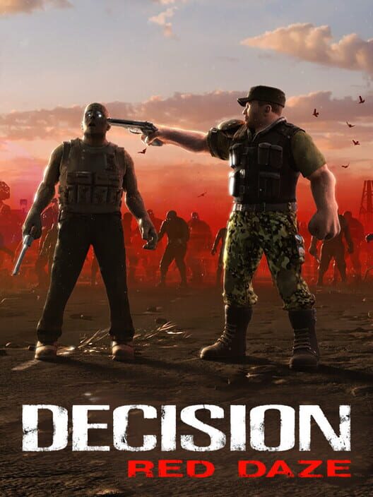Decision: Red Daze