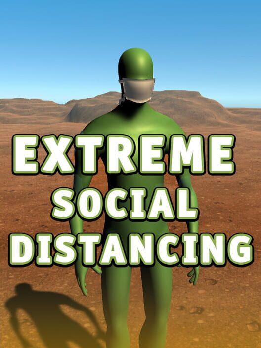 Extreme Social Distancing