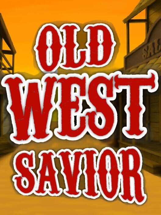 The Old West Savior