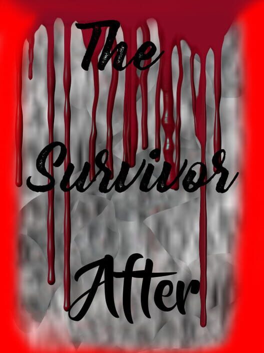 The Survivor After
