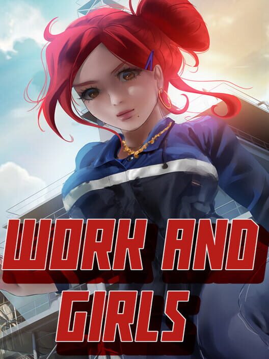 Work and Girls