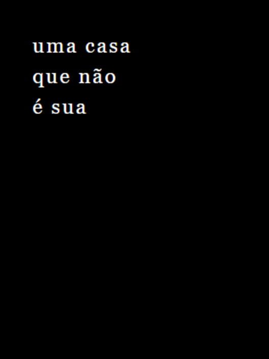 Uma Casa Que Não é Sua