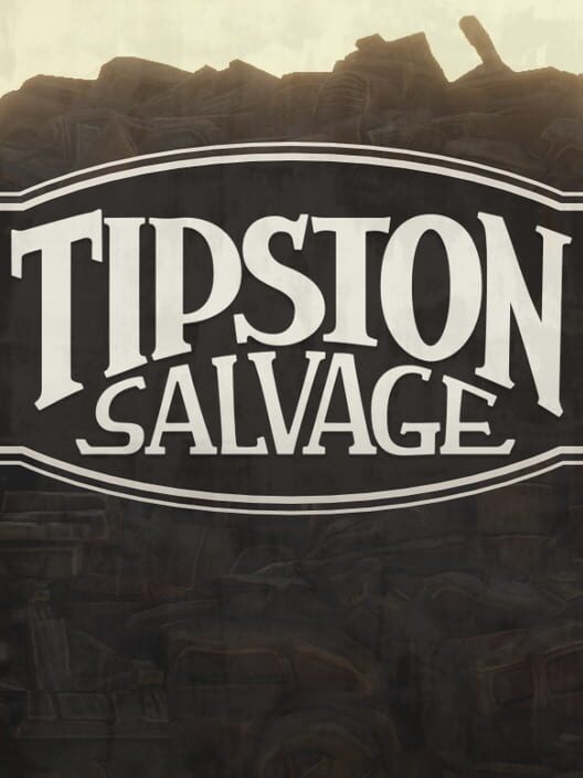 Tipston Salvage