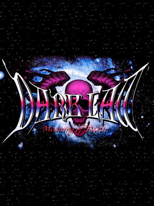 Dark Law: Meaning of Death
