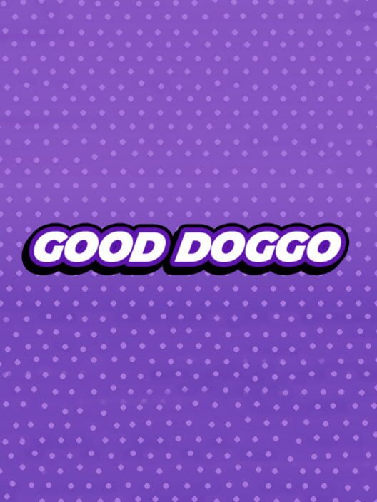 Good Doggo