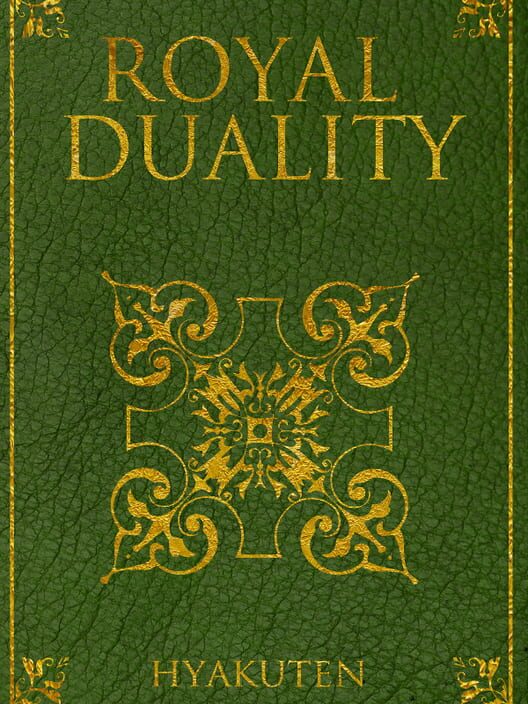 Royal Duality