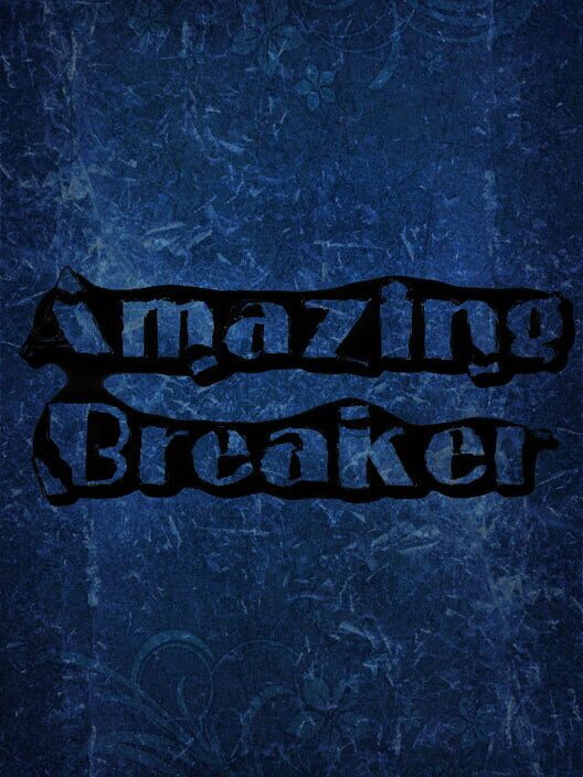 Amazing Breaker