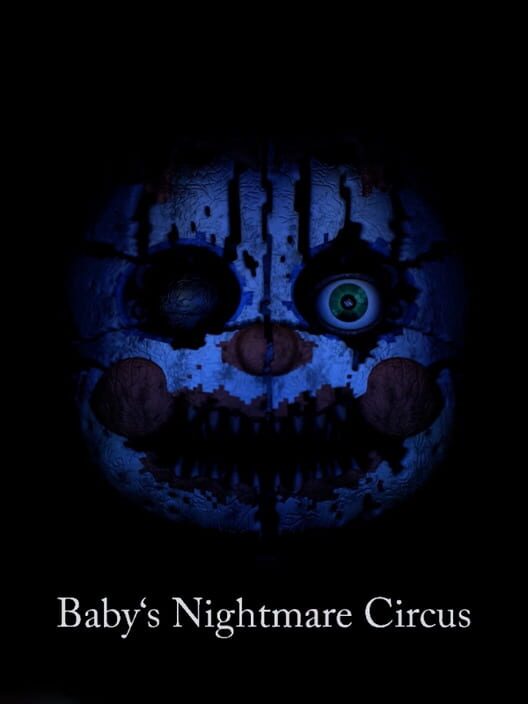 Baby's Nightmare Circus