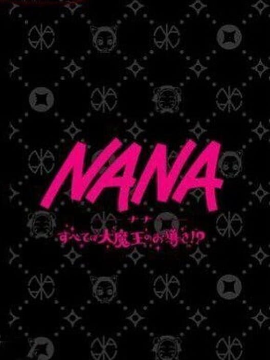 Nana: Subete ha Daimaou no Omichibiki!?