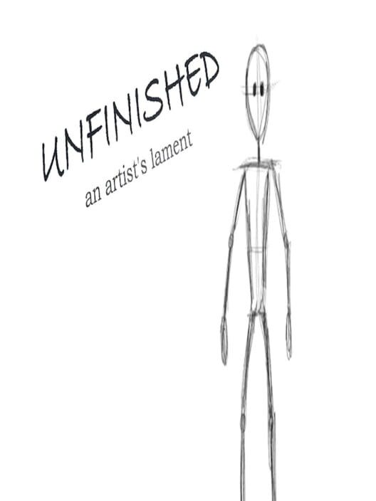Unfinished - An Artist's Lament