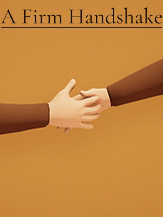 A Firm Handshake