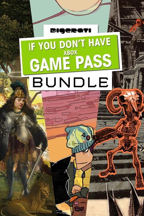 Digerati Presents: If You Don't Have Xbox Game Pass Bundle