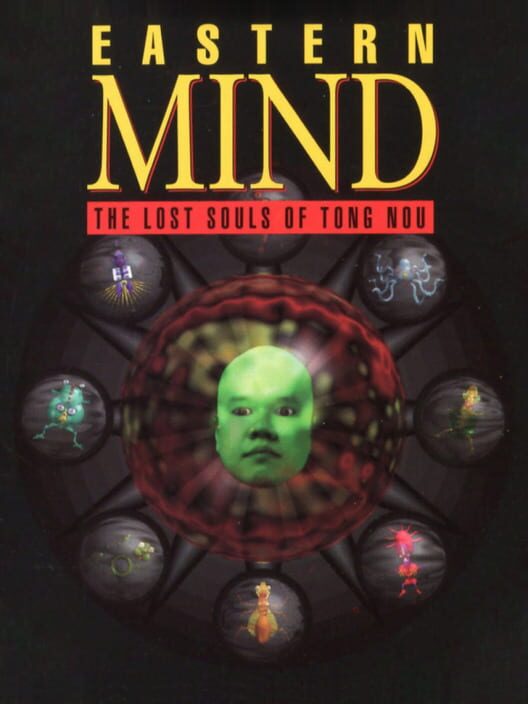 Eastern Mind: The Lost Souls of Tong Nou