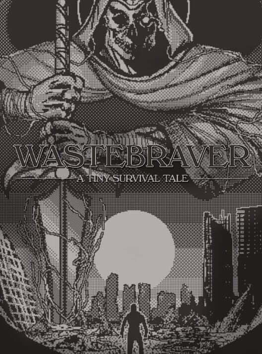 Wastebraver: A Tiny Survival Tale