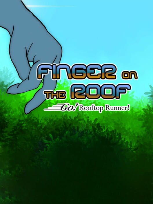 Finger on the Roof! Go! Rooftop Runner!