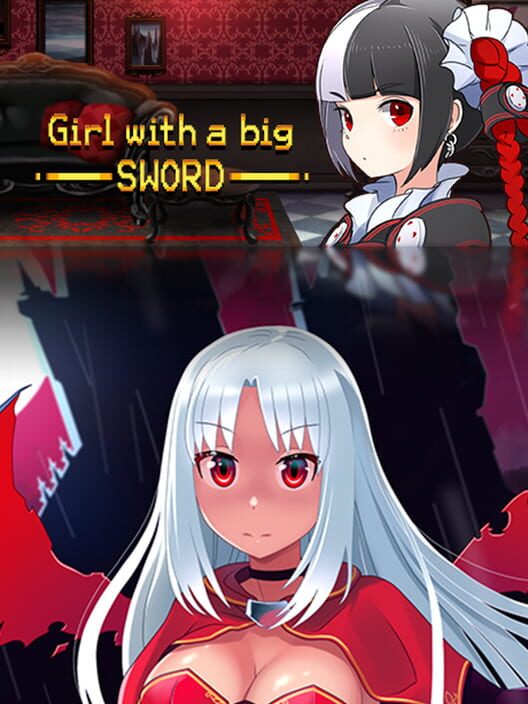Girl with a Big Sword
