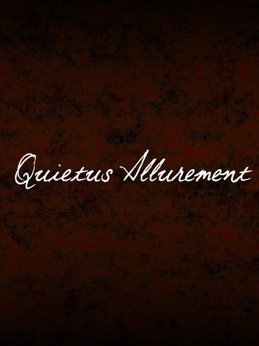 Quietus Allurment