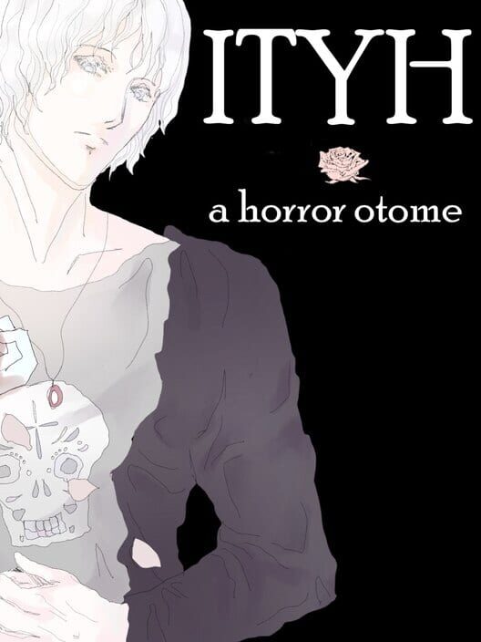 ITYH: A Horror Otome