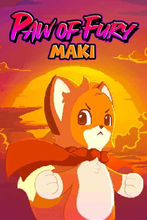Maki: Paw of Fury